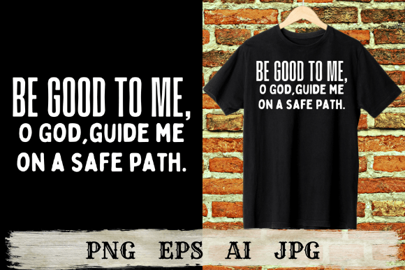 Be Good to Me, O God, Guide Me on a Safe: A Modern Expression of Faith in Design and Branding