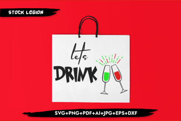 Let’s Drink - Christmas SVG: A Versatile Design for All Your DIY and Creative Projects