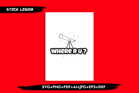 Where Are You - Astronauts SVG: A Versatile Design for Creative Projects